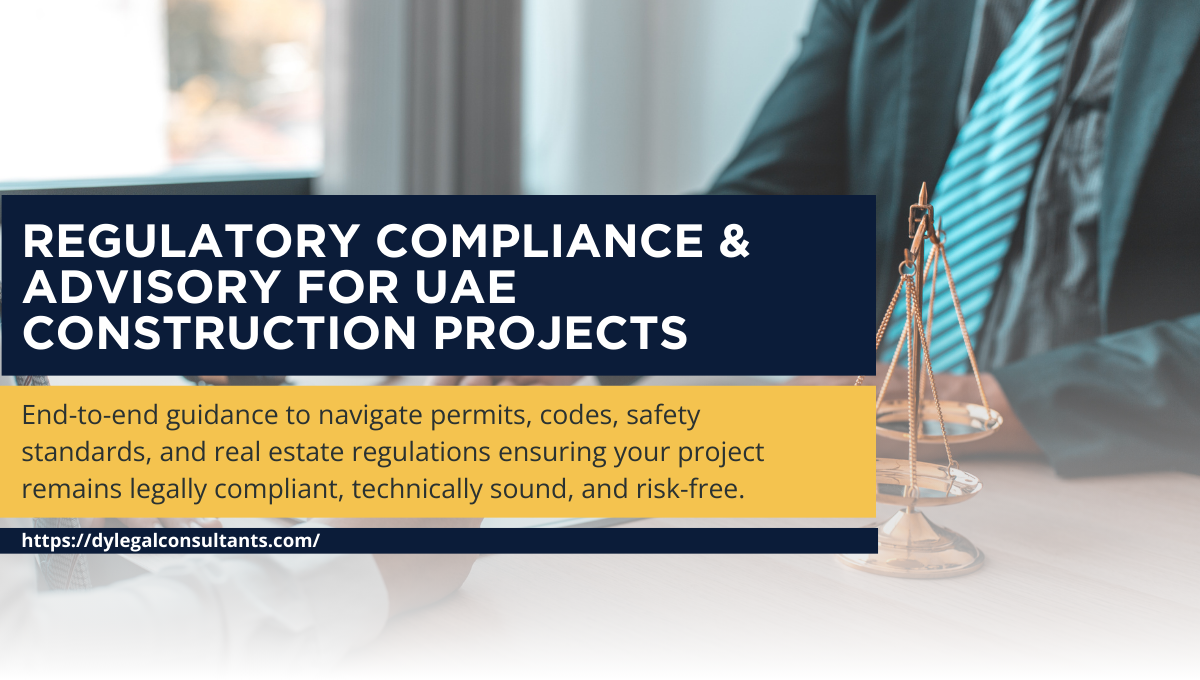 Regulatory Compliance and Advisory for UAE Construction Projects