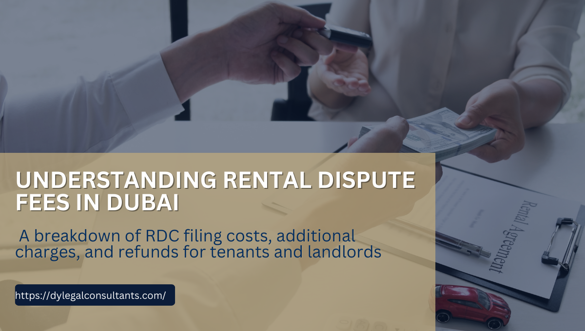 Rental Dispute Fees in Dubai
