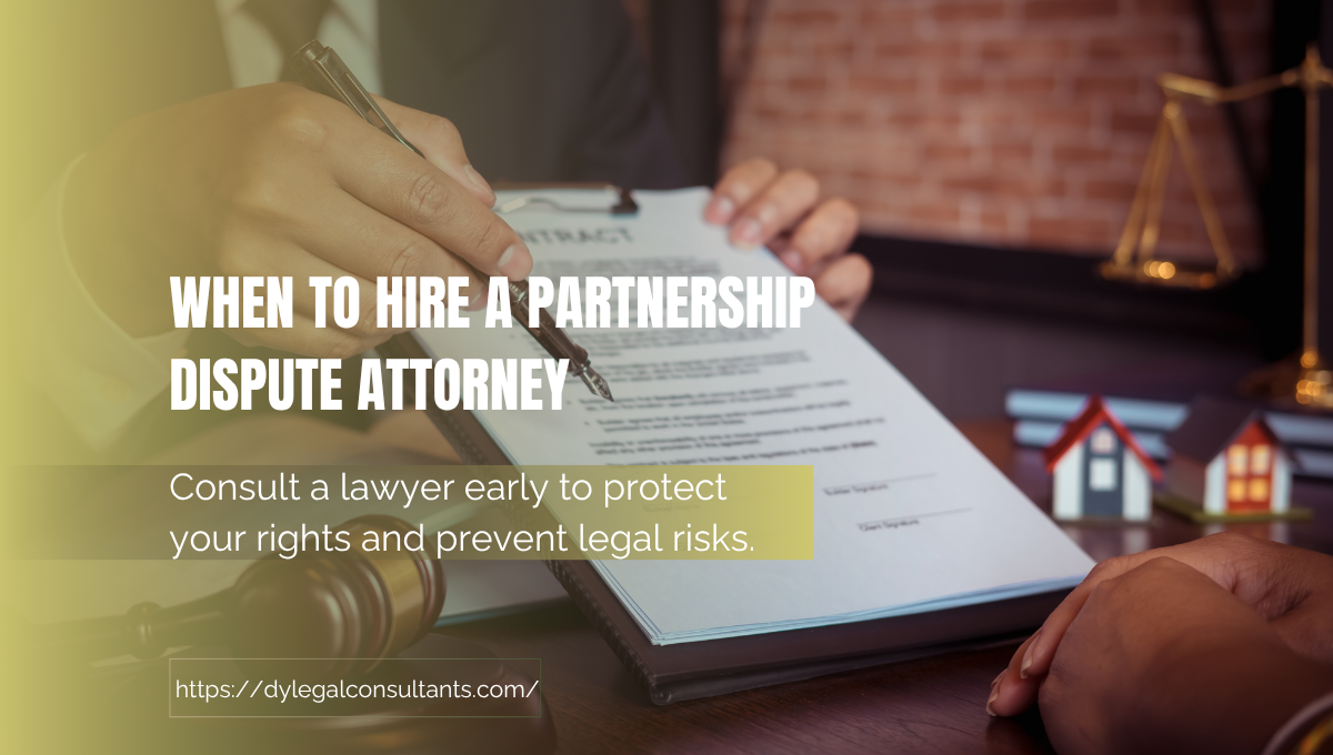 When to Hire a Business Partnership Dispute Attorney